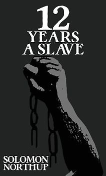Twelve Years A Slave