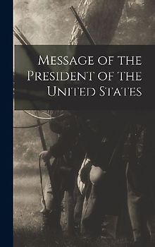 Message of the President of the United States