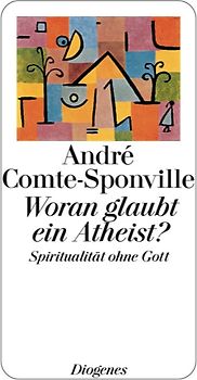 Woran glaubt ein Atheist?