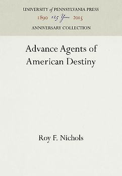 Advance Agents of American Destiny