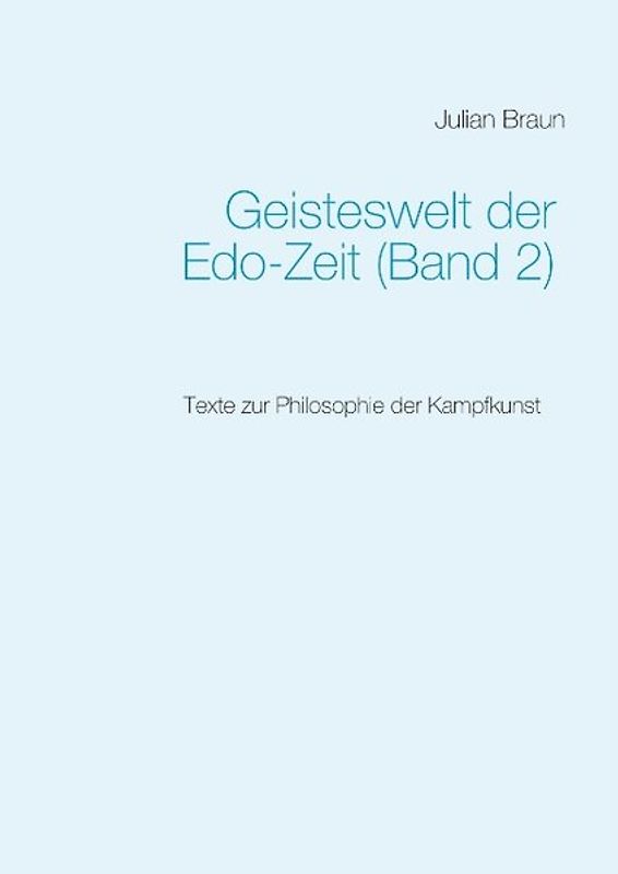 Geisteswelt der Edo-Zeit (Band 2)