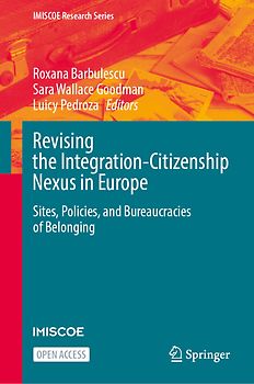 Revising the Integration-Citizenship Nexus in Europe
