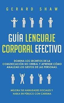 Guía lenguaje corporal efectivo
