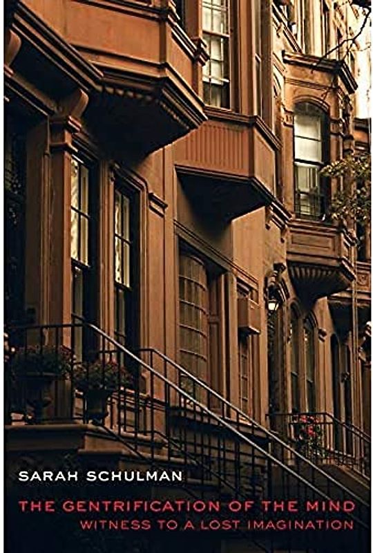 The Gentrification of the Mind