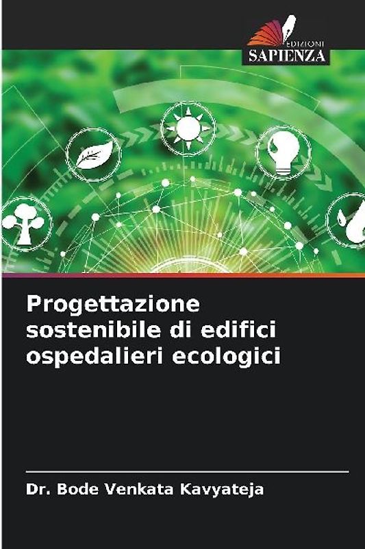 Progettazione sostenibile di edifici ospedalieri ecologici