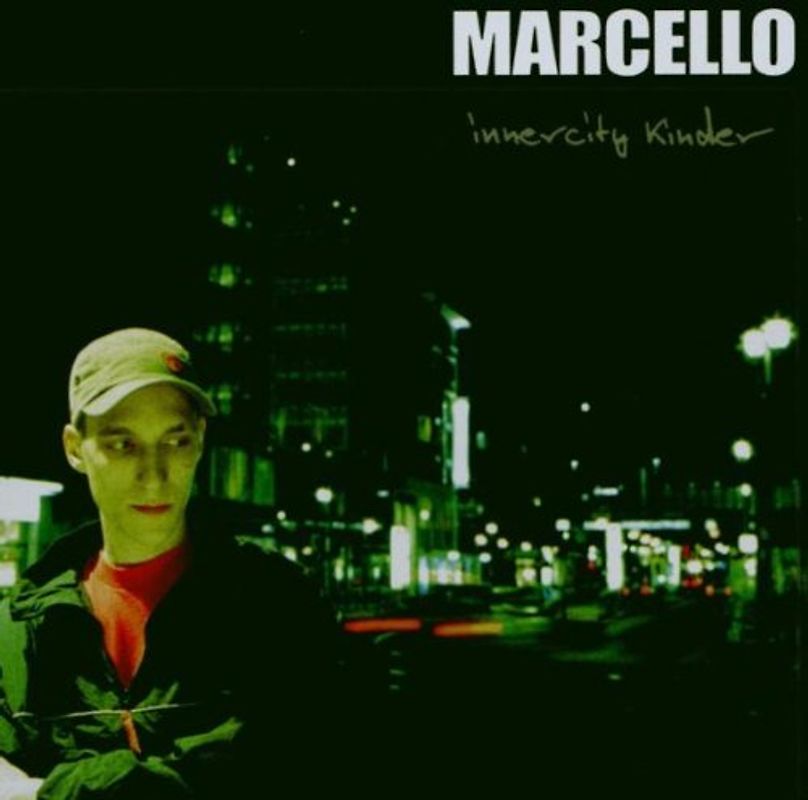 Marcello - Innercity Kinder