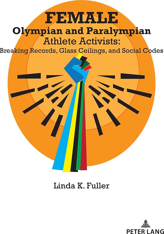 Female Olympian and Paralympian Athlete Activists