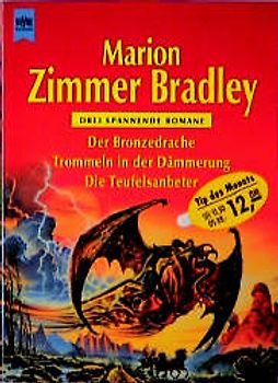 Der Bronzedrache /Trommeln in der Dämmerung /Die Teufelsanbeter. Drei spannende Romane