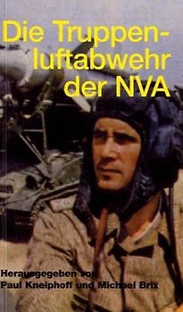Die Truppenluftabwehr der NVA