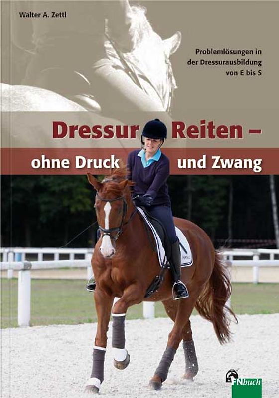 DressurReiten - ohne Druck und Zwang