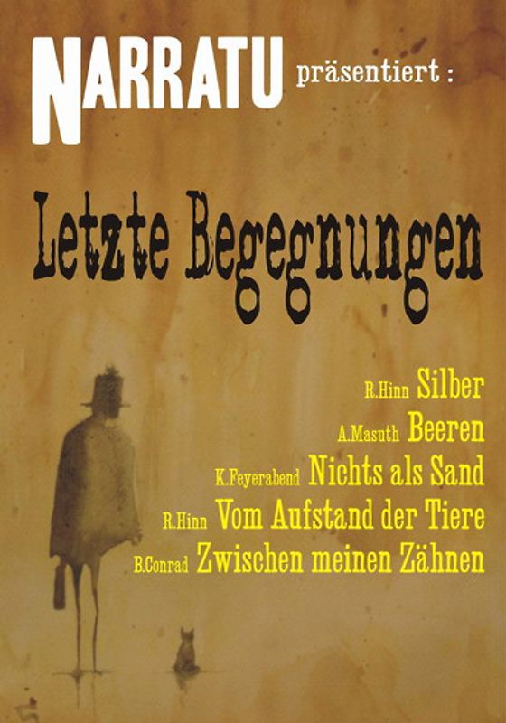 Narratu präsentiert: Letzte Begegnungen
