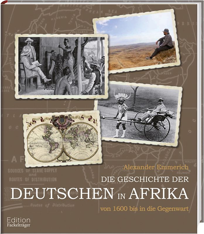 Die Geschichte der Deutschen in Afrika