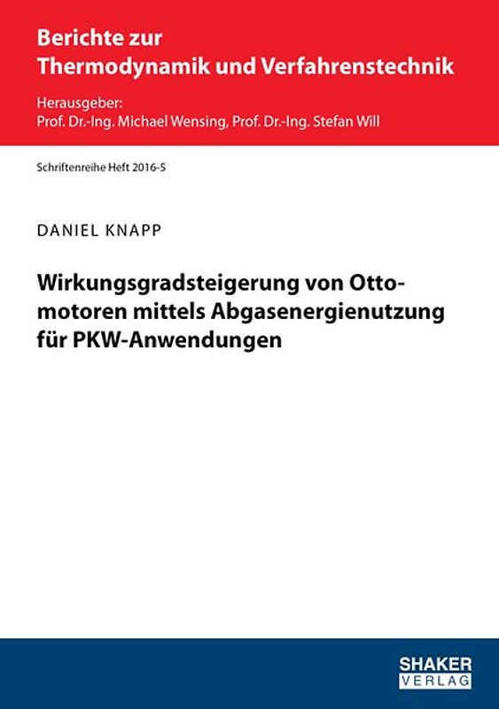 Wirkungsgradsteigerung von Ottomotoren mittels Abgasenergienutzung für PKW-Anwendungen