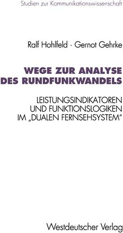 Wege zur Analyse des Rundfunkwandels
