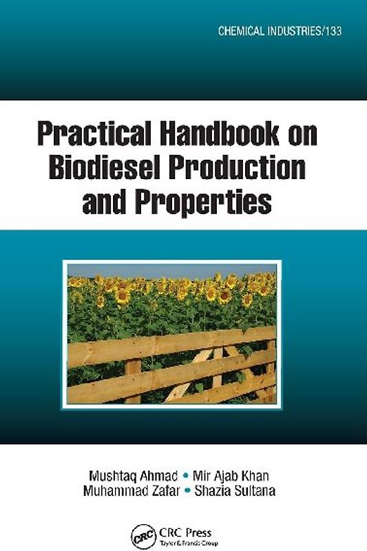 Practical Handbook on Biodiesel Production and Properties