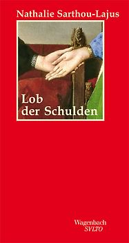 Lob der Schulden
