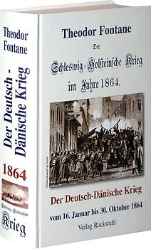 Der Schleswig-Holsteinsche Krieg im Jahre 1864
