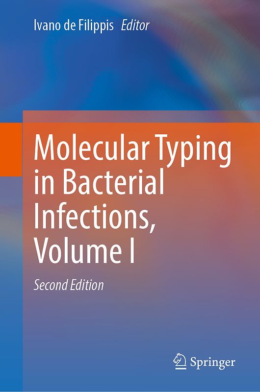 Molecular Typing in Bacterial Infections, Volume I