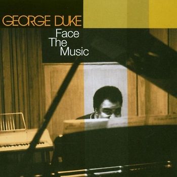 George Duke - Face the Music