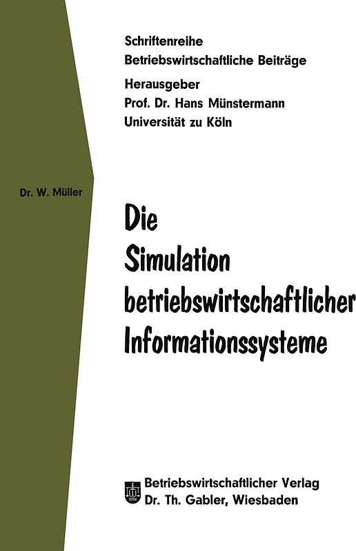 Die Simulation betriebswirtschaftlicher Informationssysteme