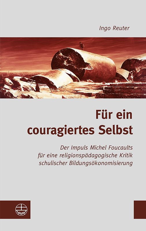 Für ein couragiertes Selbst