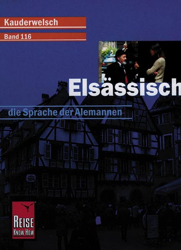 Reise Know-How Sprachführer Elsässisch - die Sprache der Alemannen