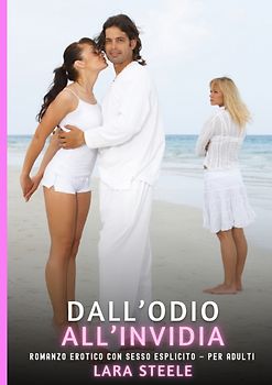 Dall’Odio all’Invidia