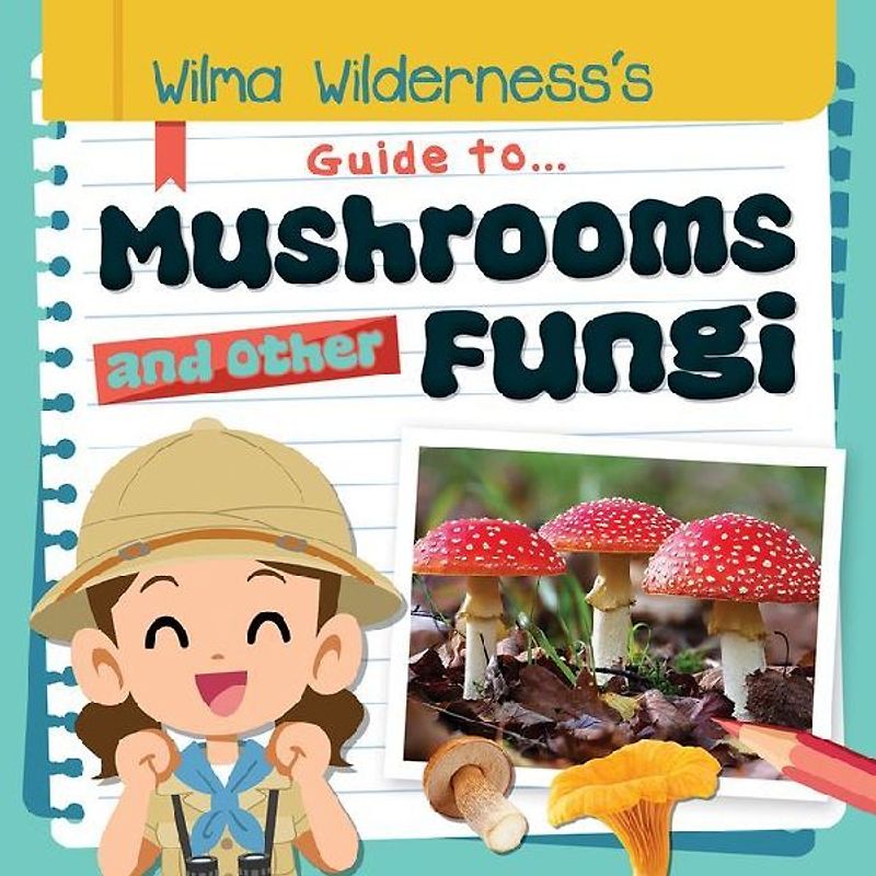 Mushrooms and Other Fungi