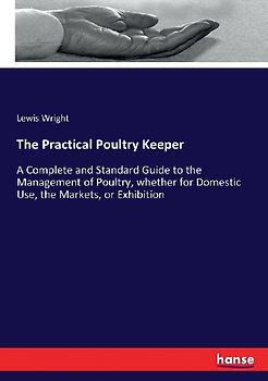 The Practical Poultry Keeper