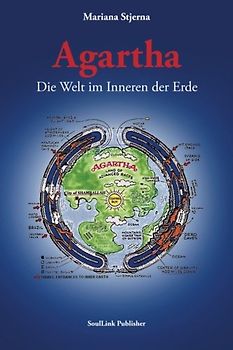 Agartha: Die Welt im Inneren der Erde