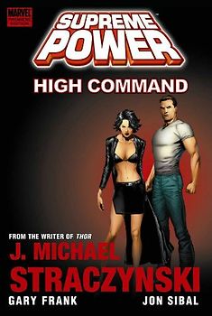 Supreme Power: High Command (Marvel Premiere Editions) - J. Michael Straczynski
