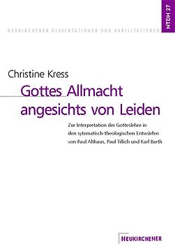 Gottes Allmacht angesichts von Leiden