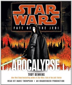 Apocalypse: Star Wars (Fate of the Jedi) - Troy Denning