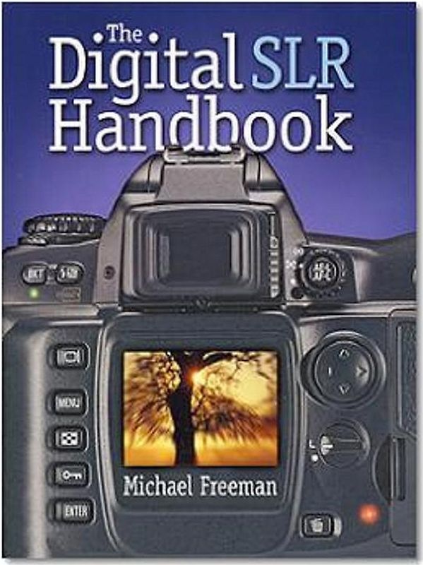 Handbuch Digitale Spiegelreflex Kamera