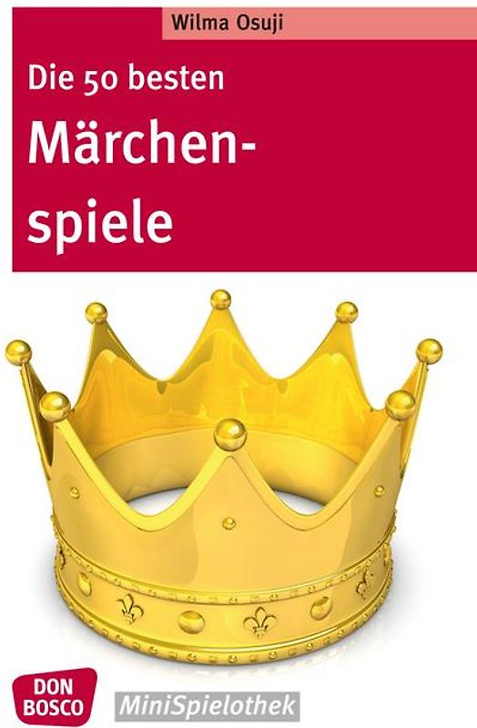 Die 50 besten Märchenspiele