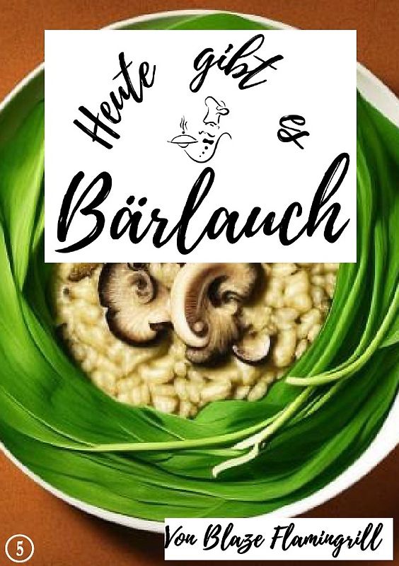 Heute gibt es / Heute gibt es - Bärlauch