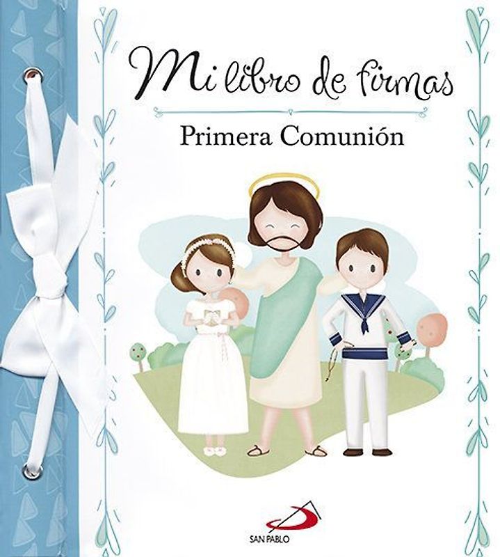 Mi libro de firmas. Mi Primera Comunión (azul)