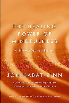 The Healing Power of Mindfulness