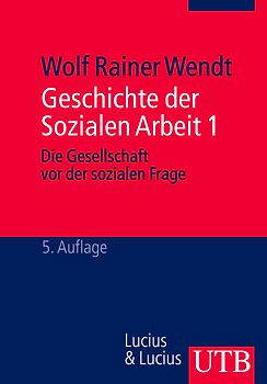 Geschichte der Sozialen Arbeit 1