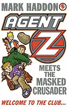 Agent Z Meets The Masked Crusader (Agent Z, 2)