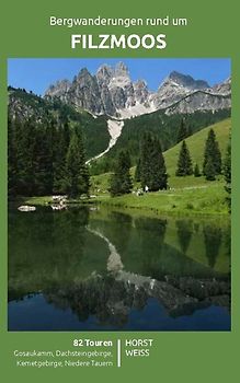 Bergwanderungen rund um FILZMOOS