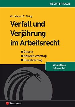 Verfall und Verjährung im Arbeitsrecht