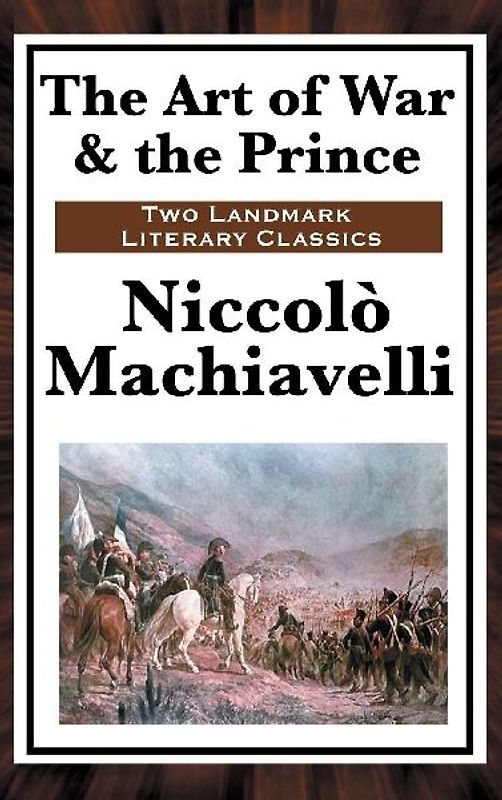 The Art of War & the Prince