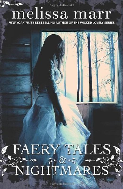 Faery Tales and Nightmares - Marr, Melissa