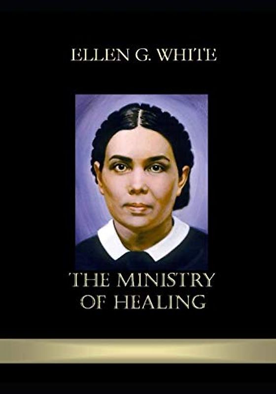 The Ministry of Healing