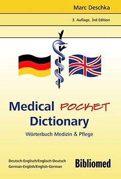 Medical Pocket Dictionary /Wörterbuch Medizin & Pflege. Deutsch-Englisch /Englisch-Deutsch