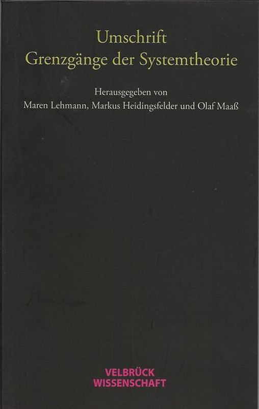 Umschrift. Grenzgänge der Systemtheorie