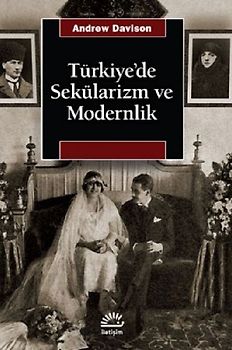 Türkiyede Sekülarizm ve Modernlik