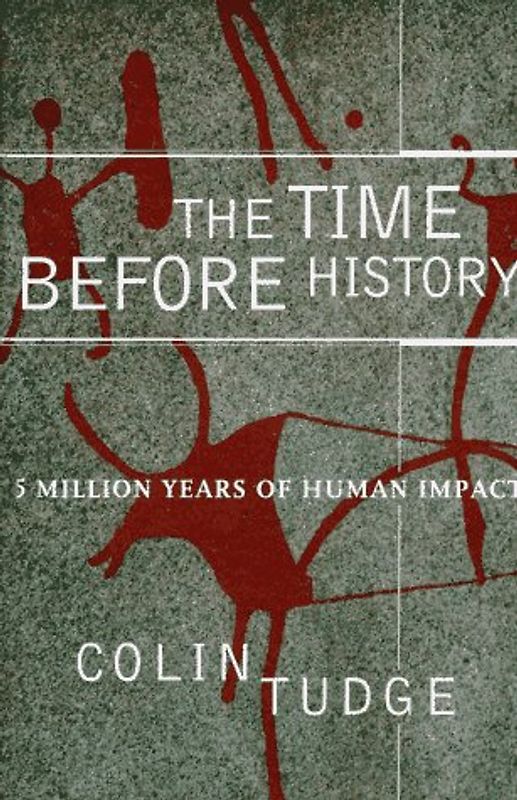 The Time Before History: 5 Million Years of Human Impact