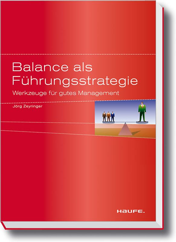 Balance als Führungsstrategie